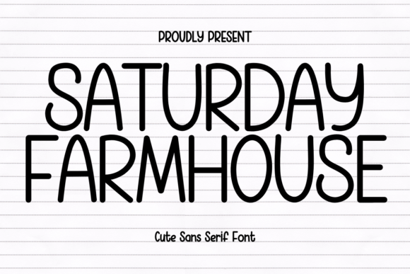 Discover the Charm of Saturday Farmhouse: A Versatile Font for Creative Projects