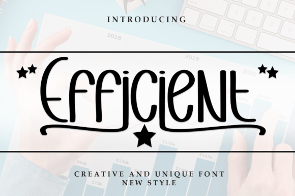 Efficient: A Friendly Handwritten Font for Creative Expression