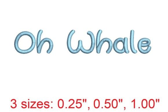 Oh Whale Embroidery Font: A Whimsical Tool for Creative Expression