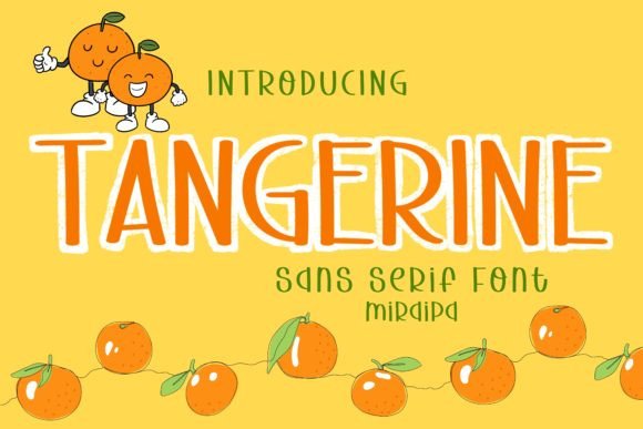 Tangerine Font: A Friendly Choice for Creative Projects