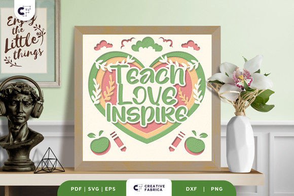 Teach Love Inspire 3D Shadow Box SVG: A Creative Tool for Crafting and Expression